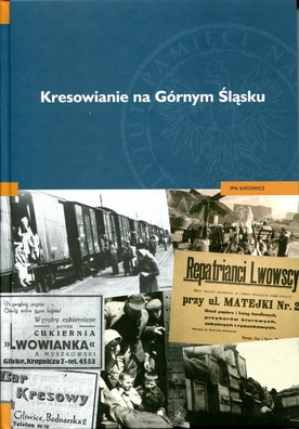 Kresowianie na Górnym Śląsku