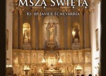 Żyć Mszą Świętą