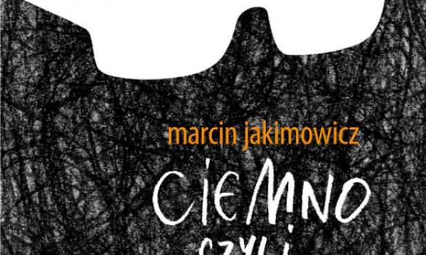 Ciemno czyli Jasno