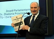 Macierewicz: Zespół Laska nie chce debaty, bo nie ma dowodów