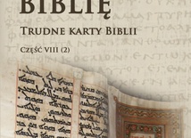 Trudne karty Biblii. Część II