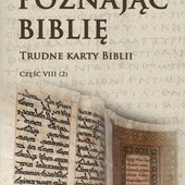 Trudne karty Biblii. Część II