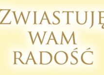 Zwiastuję wam radość