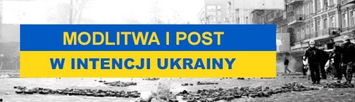 Modlitwa i post za Ukrainę