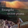 Ewangelia życiem pisana