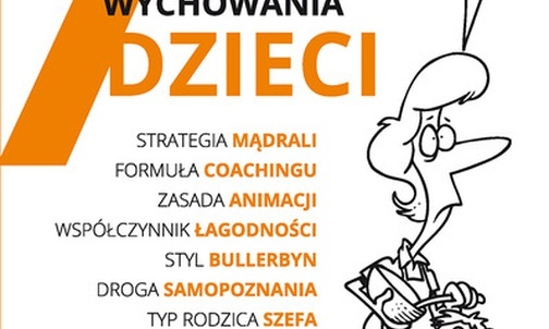7 sposobów wychowania dzieci