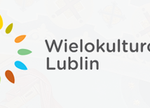 Startuje "Wielokulturowy Lublin"