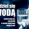 Podziel się wodą! 