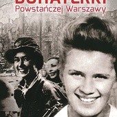 Potężna monografia prezentująca losy 19 kobiet z Powstania Warszawskiego ukazuje się w przeddzień 70. rocznicy tego zrywu. Liczy ponad 700 stron 