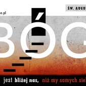 Bóg jest bliżej nas