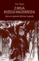 Ks. Michał Sopoćko - CV błogosławionego