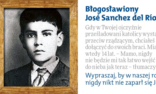 Błogosławiony José Sánchez del Río - 26 października