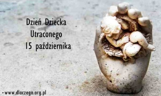 Dzisiaj Dzień Dziecka Utraconego