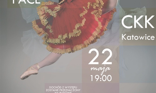 Ballet Magnificat, Katowice, 22 maja