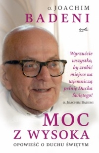 Ojciec Badeni – charyzmat i coca-cola