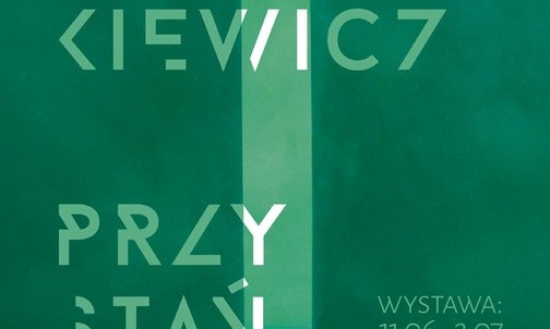 Wystawa Roman Maciuszkiewicz. "Przystań", Katowice, do 2 lipca 