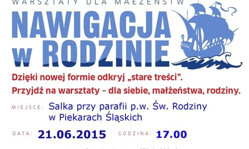 Warsztaty Nawigacja w Rodzinie, Piekary Śl., 21 czerwca