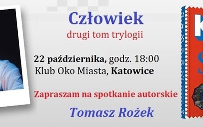 Spotkanie autorskie z Tomaszem Rożkiem, Katowice, 22 października