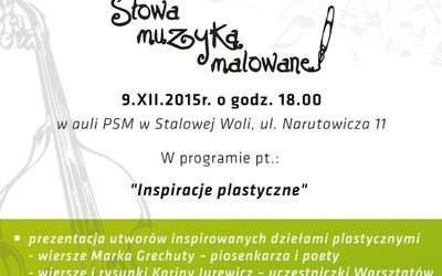 Słowa muzyką malowane