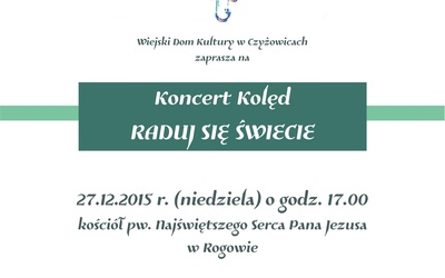 Koncert kolęd "Raduj się świecie", Rogów, 27 grudnia