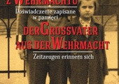 Wystawa "Dziadek z Wehrmachtu. Doświadczenie zapisane w pamięci", Katowice, do 29 stycznia 2016