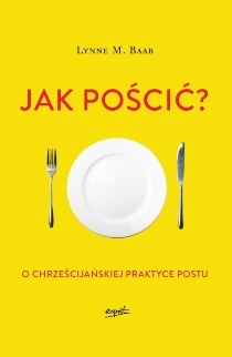 Jak pościć?