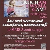 Wykład "Jak dziś wychować szczęśliwą dziewczynę?", Katowice, 10 marca