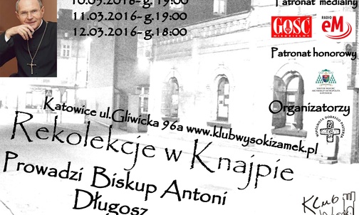 Rekolekcje w knajpie z bp. Długoszem, 10-12 marca, Katowice