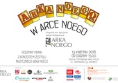 Koncert Arki Noego, Katowice, 13 kwietnia