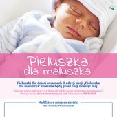 Akcja "Pieluszka dla maluszka", do 31 maja