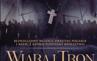 Dominik W. Rettinger
Wiara i tron
WAM
Kraków 2016
ss. 464