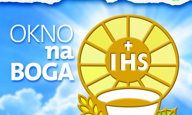 W nowym numerze – okno na Boga