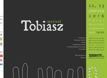 Musical Tobiasz, Katowice, 22 i 23 czerwca