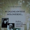 Błogosławieni miłosierni - rozwiązane