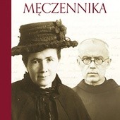 Natalia Budzyńska
Matka męczennika
Wydawnictwo Znak
Kraków 2016
ss. 266