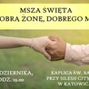 Msza o dobrego męża i o dobrą żonę, Katowice, 9 października