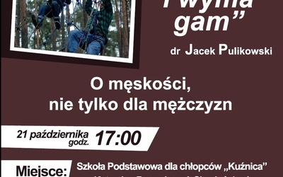 Jacek Pulikowski o męskości, Katowice, 21 października 