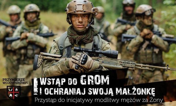 Wstąp do GROMu - ochroń swoją żonę!