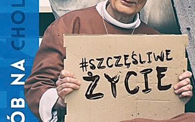 S. Małgorzata Chmielewska, 
Błażej Strzelczyk, Piotr Żyłka
Sposób na cholernie
szczęśliwe życie
WAM
Kraków 2016
ss. 280