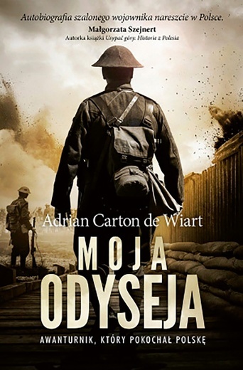 Adrian Carton de Wiart "Moja odyseja Bellona, 2016 ss. 399