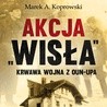 Akcja „Wisła”. Wyniki konkursu