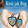 Któż jak Bóg 1/2017