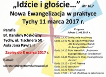 Nowa ewangelizacja w praktyce, Tychy, 11 marca