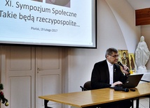 - Takie będą rzeczypospolite… jakie są rodziny - parafrazował tytuł konferencji naukowej ks. prof. Jan Przybyłowski