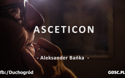 Asceticon: Powściągliwość