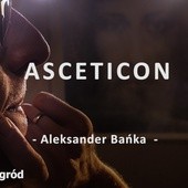 Asceticon: Powściągliwość