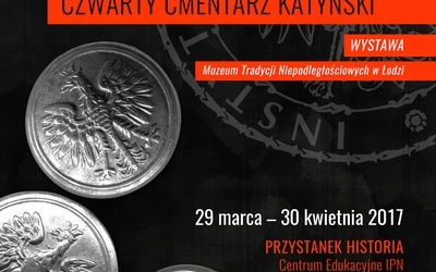 Wystawa o cmentarzu katyńskim, Katowice, do 30 kwietnia