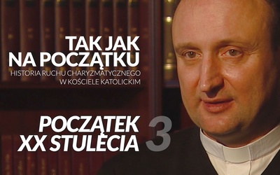 Tak jak na początku - Początek XX stulecia odc. 3/5