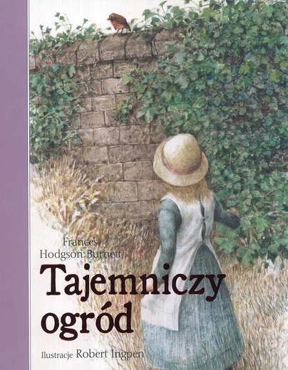 Frances Hodgson Burnett
Tajemniczy
ogród