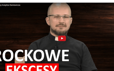 Rockowe ekscesy księdza Daniewicza